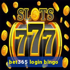 bet365 login bingo