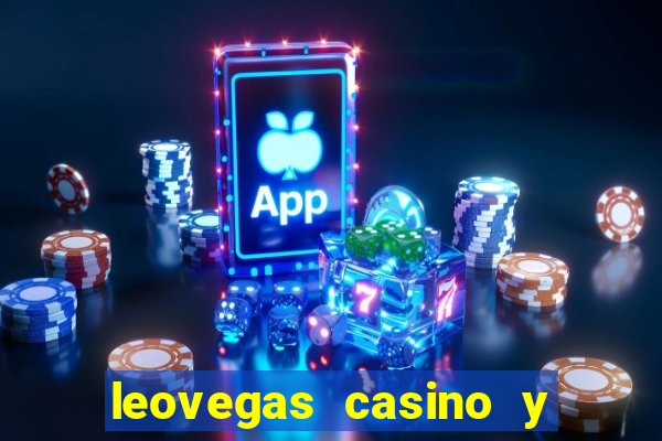 leovegas casino y slots online