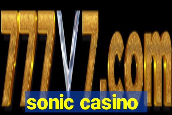 sonic casino