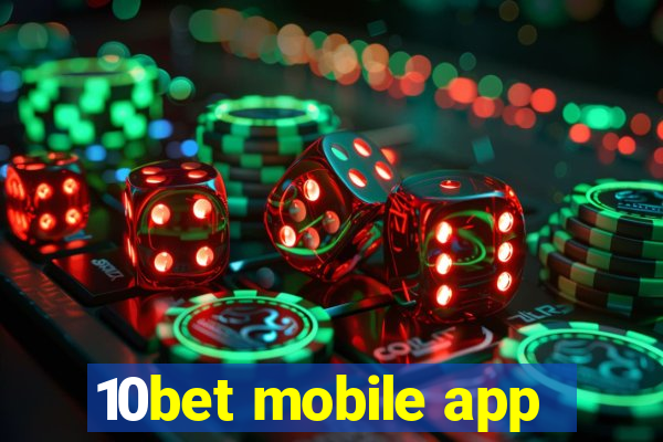 10bet mobile app