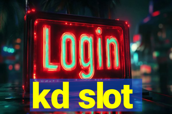 kd slot