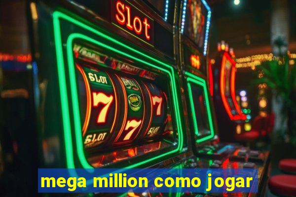 mega million como jogar