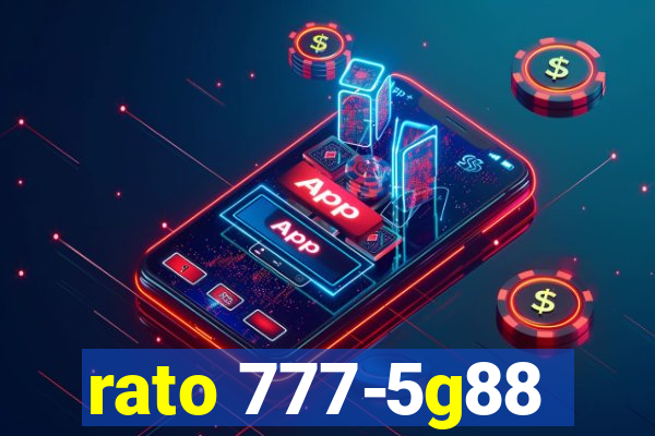 rato 777-5g88