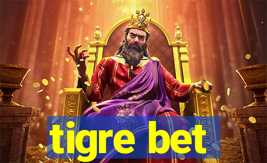 tigre bet