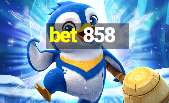 bet 858