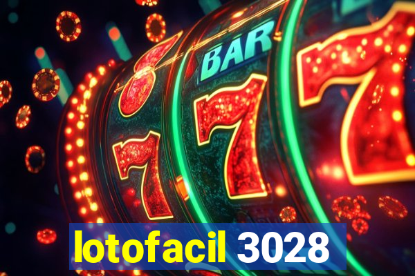 lotofacil 3028