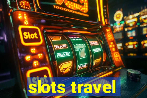 slots travel