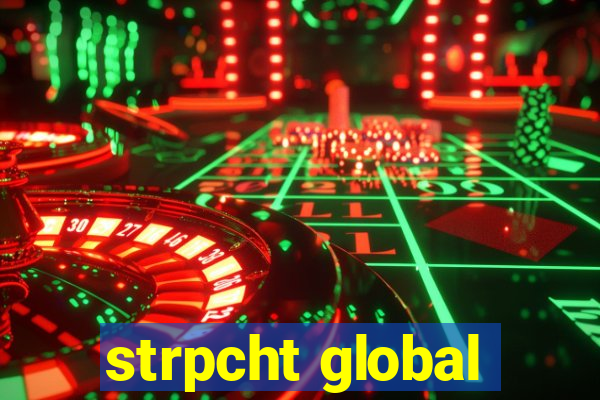 strpcht global