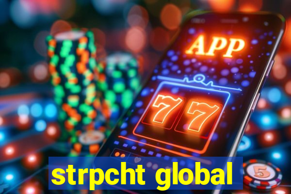 strpcht global