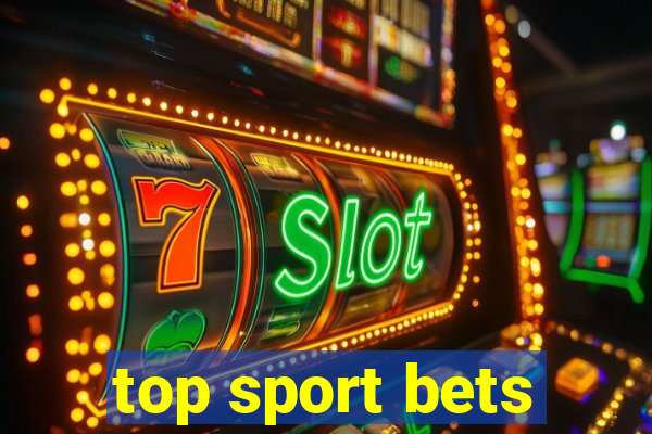 top sport bets