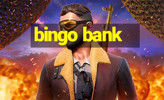 bingo bank