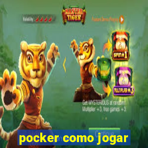 pocker como jogar