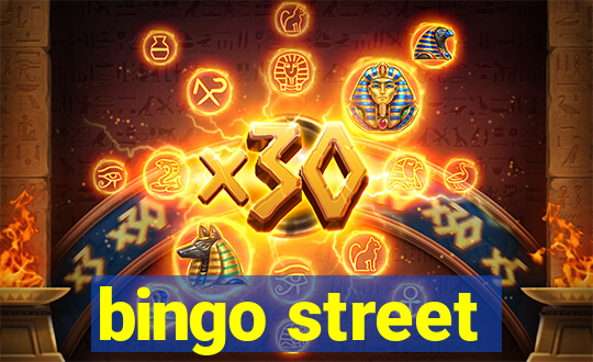 bingo street