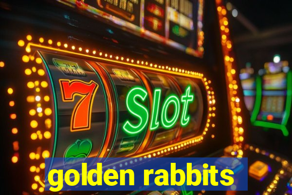 golden rabbits