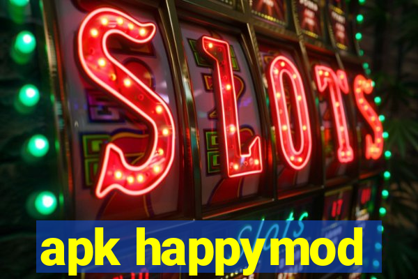 apk happymod