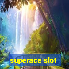 superace slot