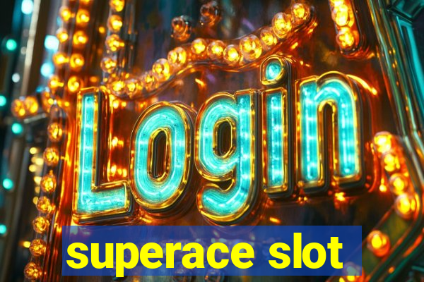 superace slot