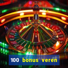 100 bonus veren casino siteleri