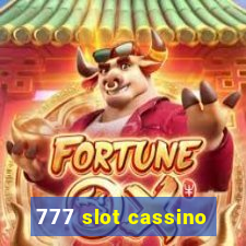 777 slot cassino