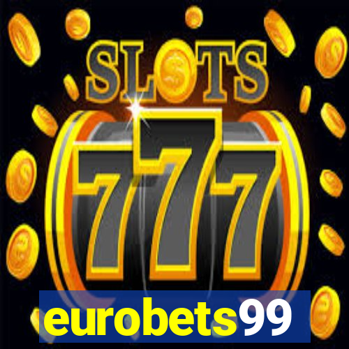 eurobets99