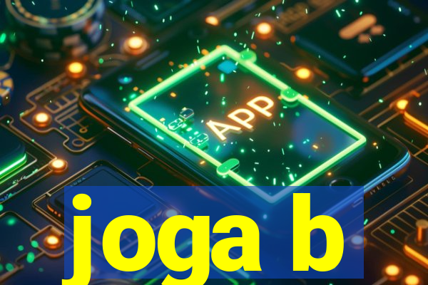 joga b