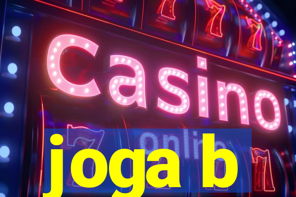 joga b