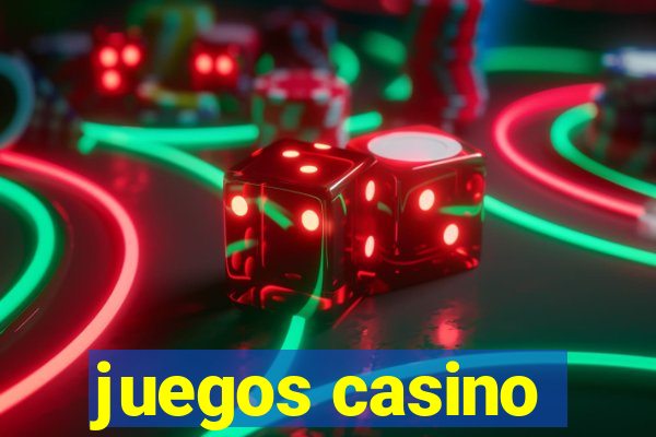 juegos casino