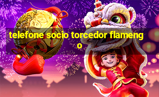 telefone socio torcedor flamengo