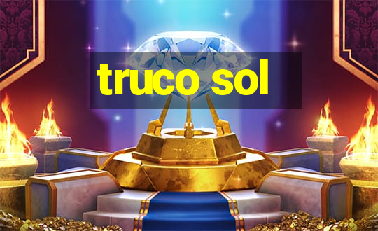 truco sol