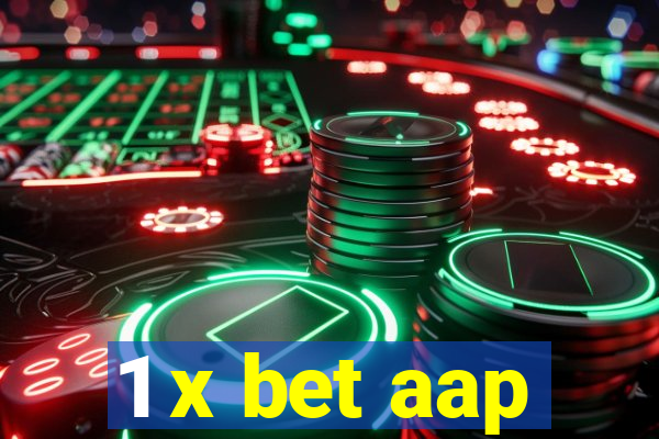 1 x bet aap