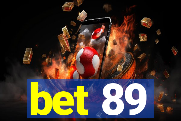 bet 89