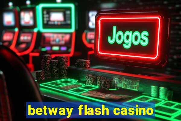 betway flash casino