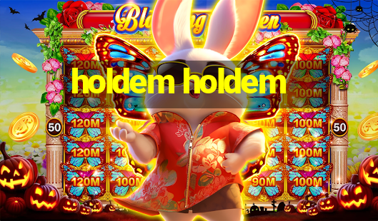 holdem holdem