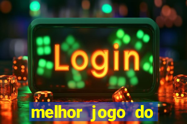 melhor jogo do estrela bet para ganhar dinheiro