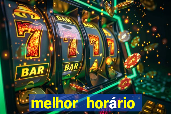 melhor horário para jogar fortune tiger hoje 2024 noite