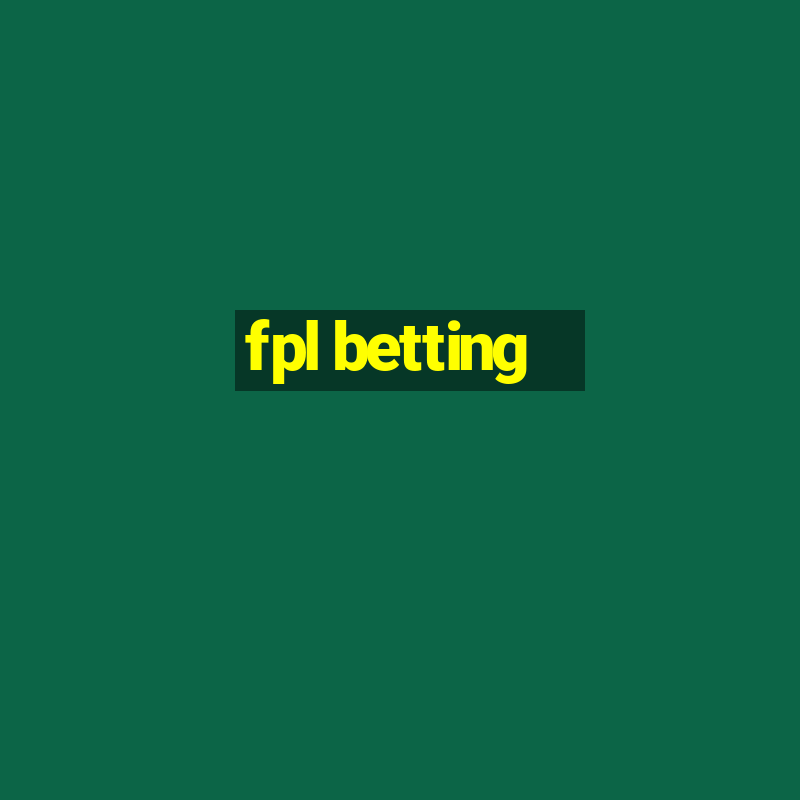 fpl betting