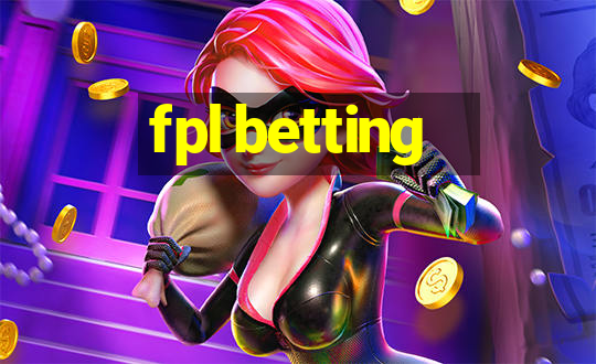 fpl betting