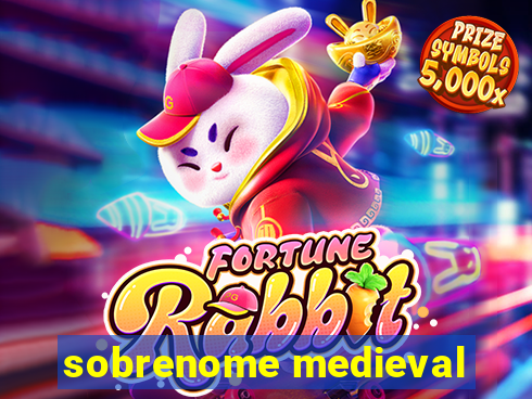 sobrenome medieval