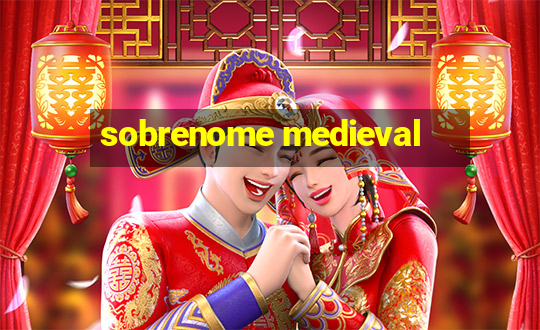 sobrenome medieval