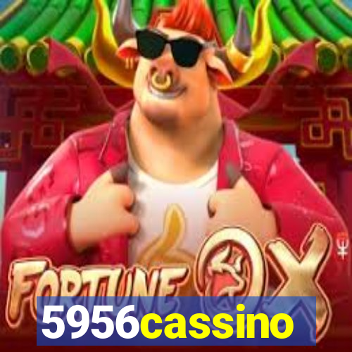 5956cassino