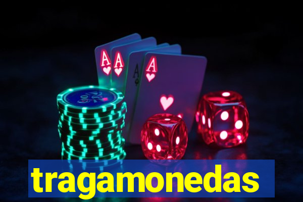 tragamonedas