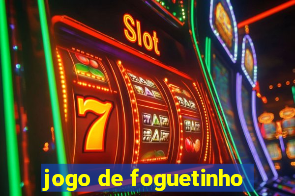 jogo de foguetinho