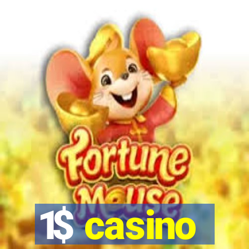 1$ casino