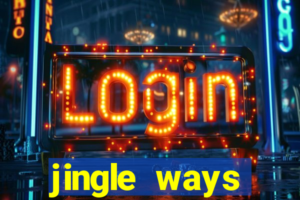 jingle ways megaways slot free