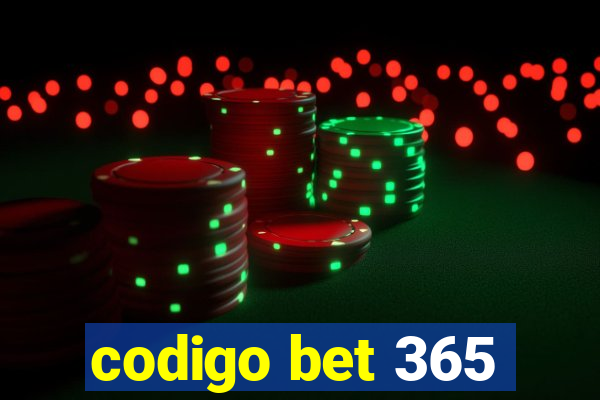 codigo bet 365