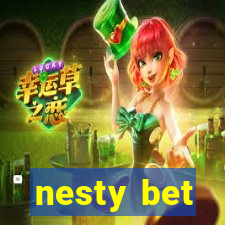 nesty bet