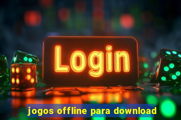 jogos offline para download