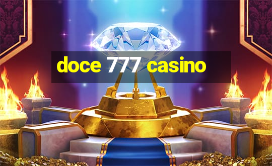 doce 777 casino