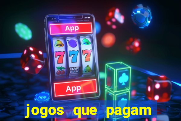 jogos que pagam dinheiro para jogar