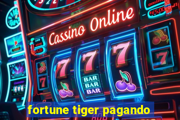 fortune tiger pagando